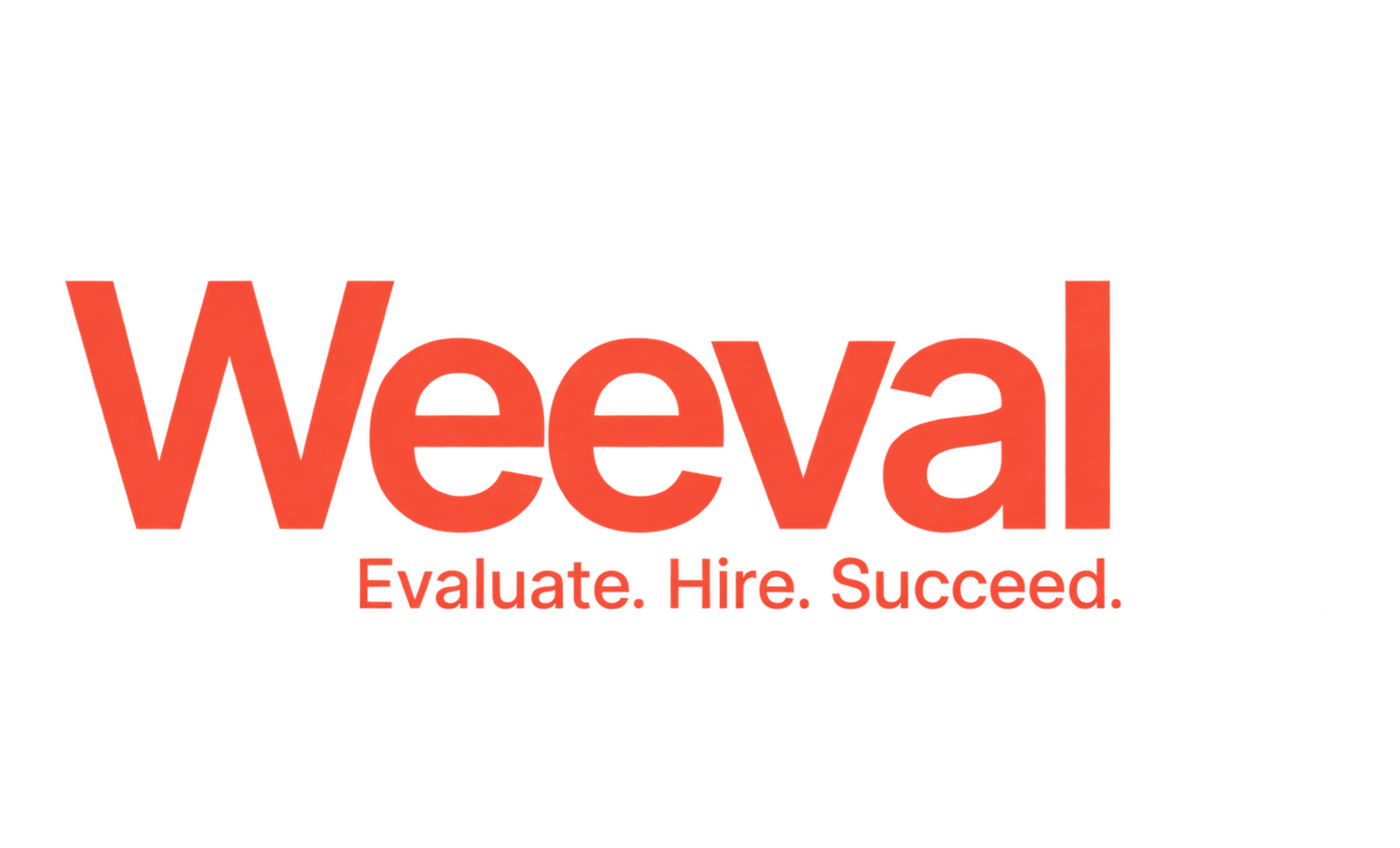 Weeval — Evaluate. Hire. Succeed.